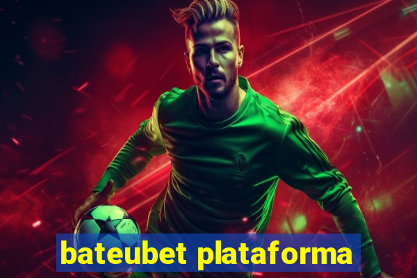 bateubet plataforma